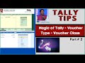 Magic of Tally - Voucher Type - Voucher Class Part - 2