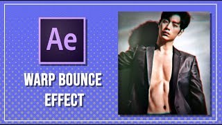after effects | warp bounce effect w/ shake tutorial + READ DESC!