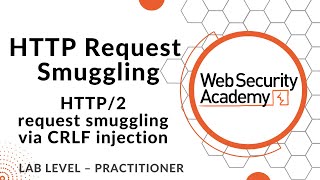 Lab: HTTP/2 request smuggling via CRLF injection