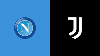 NAPOLI - JUVENTUS | Live Streaming | SERIE A