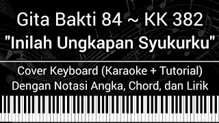 GB 84 KK 382 Inilah Ungkapan Syukurku Not Angka Chord Lirik Cover Keyboard Karaoke