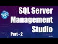 SQL Server Management Studio - Part 2 | SQL Server Basics #4