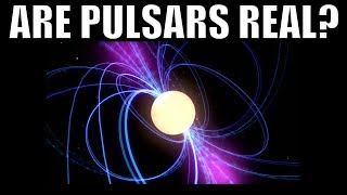 How Do We Know Pulsars Really Exist?