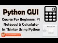 Notepad & Calculator In Tkinter + Why Tkinter? | Python Tkinter GUI Tutorial In Hindi #1
