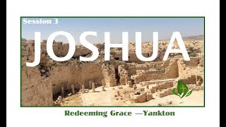 Joshua Session 3   Be Strong and Courageous