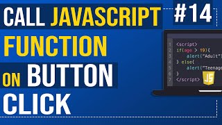#14 Calling User Defined Function on Click Event | Javascript Tutorial