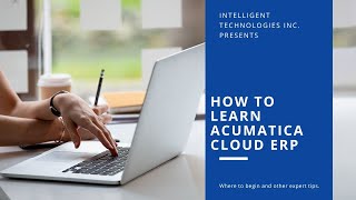 How to Learn Acumatica Cloud ERP