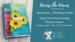 #321| Easy BIrthday Card showcasing both sides of Pattern Paper | Craft Consortium | 291224