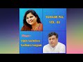 Tere Haathon Mein Pehna Ke | Suhane Pal | Vipin Sachdeva | Sadhana Sargam | Jaani Dushman |
