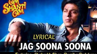 JAG SOONA SOONA LAGE ( Om Shanti Om)|| Heart Touching song|| Rahat Fateh Ali Khan and Richa Sharma