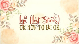 Leja X Ok not to be Ok | lost stories | Marshmello | Exclusive Mashup 2024