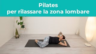 Pilates per rilassare la zona Lombare - Rinforzo addominale e mobilità del bacino | Pilates a casa