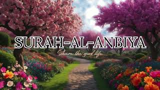 SURAH-AL-ANBIYA | QURAN RECITATION | In very Beautiful voice in Arabic language #viral#allah#allahﷻ