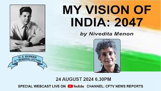 26th D. S. Borker Memorial Lecture (Live) - My Vision of India: 2047 by Nivedita Menon