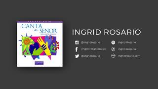 Cristo Tu Me Has Amado - Ingrid Rosario [Audio]