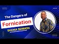 THE DANGERS OF FORNICATION: Prophet Emmanuel Makandiwa ||Shona Sermon @thesermonhub