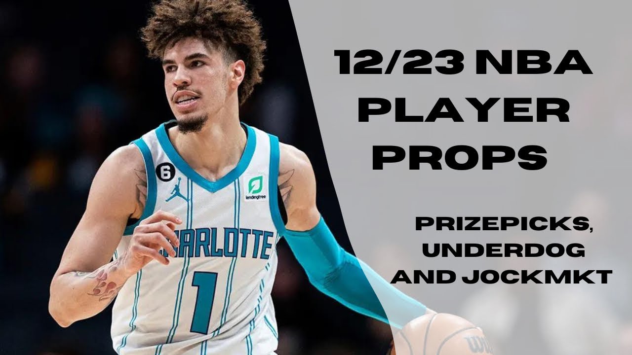 December 23rd 12/23 Bonus Best NBA Player Prop Picks And Bets For Today ...