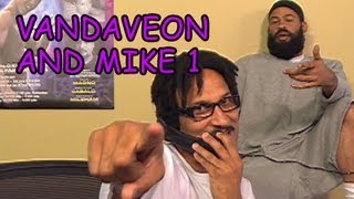 Vandaveon and Mike Fix Key \u0026 Peele - Episode 1 - Uncensored