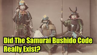 Did The Samurai Bushido Code Really Exist • Ft. Dr Jared Miracle
