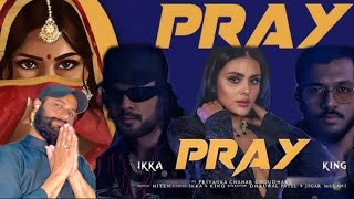 PRAY (Official Video): IKKA | KING | PAKISTANI REACTION | Sheri jhelumi