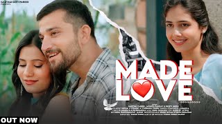 Made Love|| Pyar kar bethya (Music-Video) || Gautam Pareek || R-Lahariya || Latest Hariyanvi song