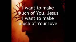 Much of You - Steven Curtis Chapman