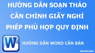 Hướng dẫn soạn thảo căn chỉnh Giấy nghỉ phép phù hợp quy định