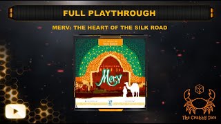 Merv: The Heart of the Silk Road ... Full Playthrough by the Crabby Dice