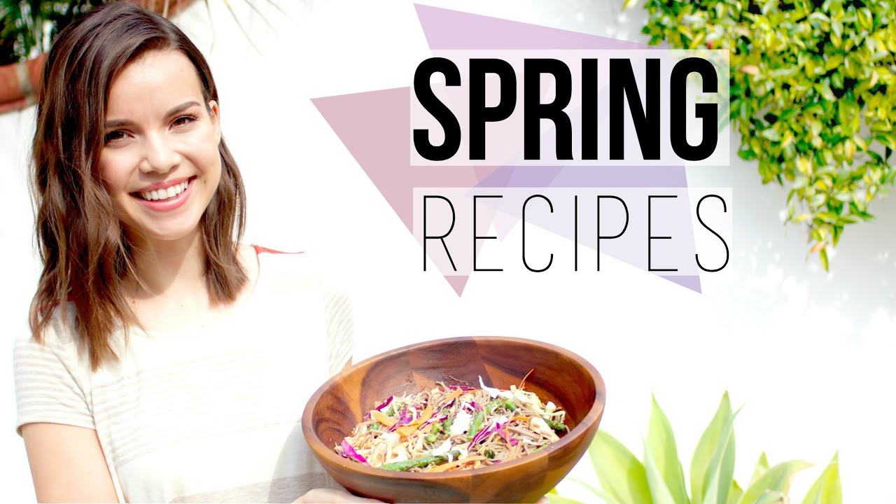 3 Quick Healthy Spring Recipes Youtube