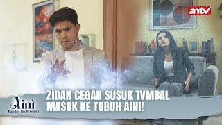 ALHAMDULILLAH, Aini Terselamatkan.. | Aini Malaikat Tak Bersayap ANTV Eps 55 (4/4)