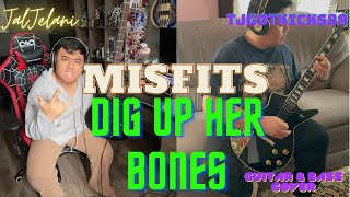 Misfits - Dig Up Her Bones Guitar & Bass Cover by JalJelani ft. tjgotkicks89