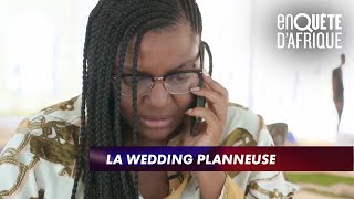 LA WEDDING PLANNEUSE - MARIAGE PRINCIER AU CAMEROUN - ENQUÊTE D’AFRIQUE (25/05/21)