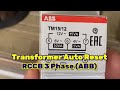 Transformer Auto Reset RCCB 3 Phase serta cara jalan kerjanya (Brand ABB) #madilengineering