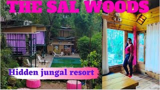 Resort The Sal Woods - Forest Retreat \u0026 Spa, Dehradun || Beautiful Huge place in jungle