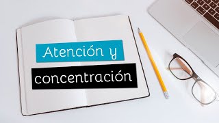 🧠 Mejorar la ATENCIÓN y CONCENTRACIÓN 📚 Técnicas de Estudio