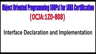 Object Oriented Programming (OOPs) || Interface Declaration and Implementation