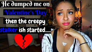Dating Storytime My Most Fed Up Relationship He Dumped Me Via Facebook On Valentine39s Day Lol