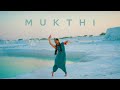 MUKTHI - The Liberation