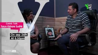 Celeb Talk - Tarun Sudhir