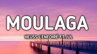 Heuss L'enfoiré - Moulaga ft.Jul (speed up, tiktok version) (en survet dans l’carré) lyrics