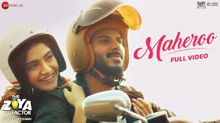 Maheroo - Full Video | The Zoya Factor | Sonam K Ahuja & Dulquer Salmaan | Yasser Desai