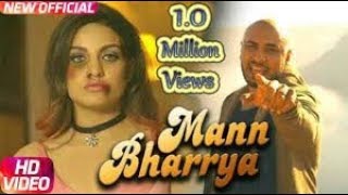 Mann Bharrya (Full Song) | B Praak | Jaani | Himanshi Khurana | Arvindr Khaira | Latest Punjabi Song