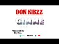 Don Kibzz__Gimme_ official audio song {produced by Diblo Matata}