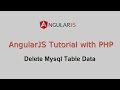 AngularJS Tutorial with PHP - Delete Mysql Table Data