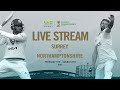 LIVE - Surrey vs Northamptonshire (LV= County Championship - Day 3)