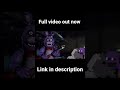 Full video in description #fnaf