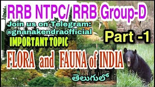 flora and fauna of india in telugu || for rrb ntpc rrb group-d 2020 || india state of forest report