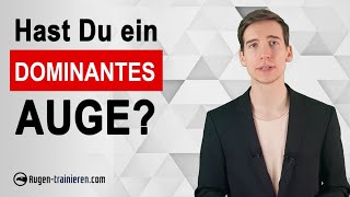 Augentraining | Finde dein dominantes Auge heraus