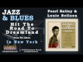 Pearl Bailey & Louie Bellson - Hit The Road To Dreamland