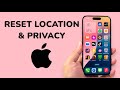 How To Reset Location & Privacy Settings On iPhone